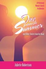 One Spanish Summer af Juliette Robertson
