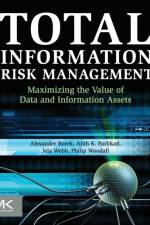 Total Information Risk Management af Alexander (Data Scientist at IBM) Borek