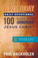 Jesus Today, Daily Devotional - 100 Days with Jesus Christ af Paul Backholer