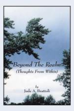 Beyond the Realm af Jude A Brattoli