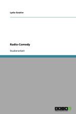 Radio-Comedy. Humor in den Medien af Lydia Gaukler
