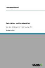 Exorzismus und Besessenheit af Christoph Staufenbiel