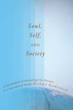 Soul, Self, and Society af Michael Rynkiewich