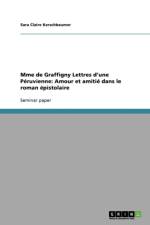 Mme de Graffigny Lettres d'une Peruvienne af Sara Claire Kerschbaumer