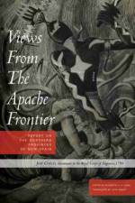 Views from the Apache Frontier af Jose Cortes