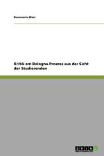 Kritik am Bologna-Prozess aus der Sicht der Studierenden af Rosemarie Blasi
