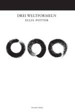 Drei Weltformeln af Ellis Potter