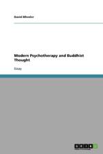 Modern Psychotherapy and Buddhist Thought af David (Armstrong State University Georgia USA) Wheeler