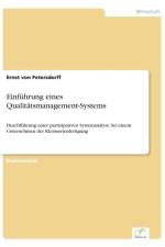 Einfuhrung eines Qualitatsmanagement-Systems af Ernst Von Petersdorff