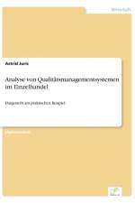 Analyse von Qualitatsmanagementsystemen im Einzelhandel af Astrid Juric