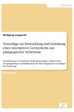 Vorschlage zur Entwicklung und Gestaltung eines interaktiven Lernsystems aus padagogischer Sichtweise af Wolfgang Jungwirth
