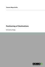 Positioning of Destinations af Tamara Mayerhofer