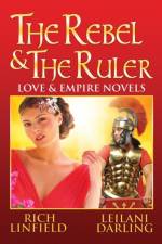 Rebel & the Ruler af Leilani Darling