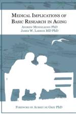 Medical Implications of Basic Research in Aging af Andrew R Mendelsohn