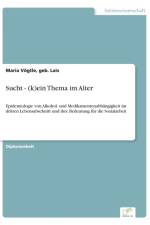Sucht - (k)ein Thema im Alter af Geb Lais Maria Voegtle