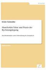 Shareholder Value und Praxis der Rechnungslegung af Kristin Teichmoeller