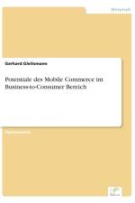 Potentiale des Mobile Commerce im Business-to-Consumer Bereich af Gerhard Gleitsmann