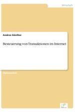 Besteuerung von Transaktionen im Internet af Andrea Günther
