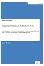 Expatriate American Authors in Paris af Michael Grawe