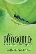 My Dragonfly af Kathy Zengolewicz
