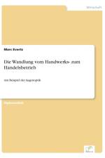 Wandlung vom Handwerks- zum Handelsbetrieb af Marc Evertz