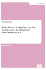 Moeglichkeiten der Optimierung des Erlebniswertes im oeffentlichen Personennahverkehr af Bernd Emhart