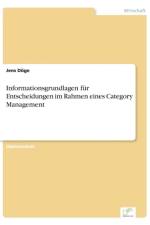 Informationsgrundlagen fur Entscheidungen im Rahmen eines Category Management af Jens Doege
