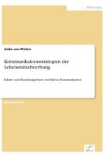 Kommunikationsstrategien der Lebensmittelwerbung af Anke von Platen