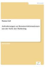 Anforderungen an Benutzerinformationen aus der Sicht des Marketing af Thomas Crull