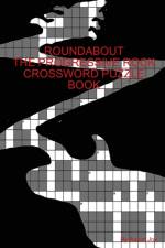 Roundabout the Prog-Rock Crossword Puzzle Book af Aaron Joy