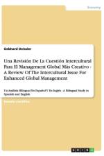 Una Revision De La Cuestion Intercultural Para El Management Global Mas Creativo - A Review Of The Intercultural Issue For Enhanced Global Management af Gebhard Deissler