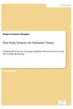 Falaj System im Sultanat Oman af Siegrun Samira Rengert