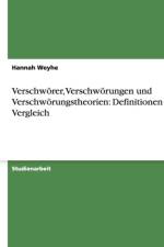 Verschw rer, Verschw rungen Und Verschw rungstheorien af Hannah Weyhe