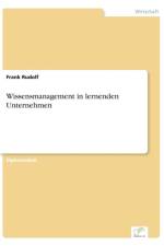 Wissensmanagement in lernenden Unternehmen af Frank Rudolf