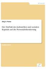 Der Einfluss des kulturellen und sozialen Kapitals auf die Personalrekrutierung af Joerg U Puma