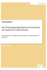 Nutzungsmoeglichkeiten des Internet im modernen Unternehmen af Jutta Burkhart