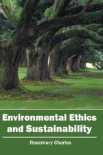 Environmental Ethics and Sustainability