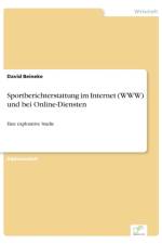 Sportberichterstattung im Internet (WWW) und bei Online-Diensten af David Beineke