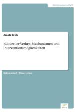 Kultureller Verlust af Arnold (Arnold Groh Is Professor and Coordinator of the Structural Analysis of Cultural Systems Research Unit at the Technical University of Berlin) Groh