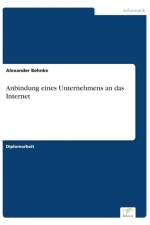 Anbindung eines Unternehmens an das Internet af Alexander Behnke