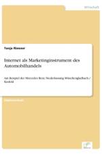 Internet als Marketinginstrument des Automobilhandels af Tanja Riesner
