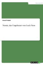 Nessie, Das Ungeheuer Von Loch Ness af Ernst Probst