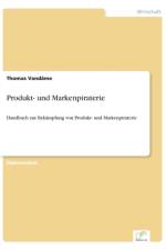 Produkt- und Markenpiraterie af Thomas Vandame