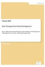 Transportrechtsreformgesetz af Thomas Wulf