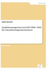 Qualitatsmanagement nach ISO 9000 - 9004 bei Dienstleistungsunternehmen af Johan Derevall