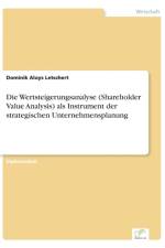 Wertsteigerungsanalyse (Shareholder Value Analysis) als Instrument der strategischen Unternehmensplanung af Dominik Aloys Letschert