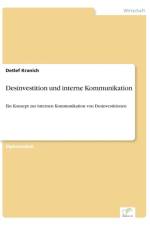 Desinvestition und interne Kommunikation af Detlef Kranich
