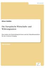 Europaische Wirtschafts- und Wahrungsunion af Oliver Schafer