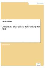 Geldumlauf und Stabilitat der Wahrung der DDR af Steffen Müller