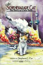 Scheherazade Cat - The Story of a War Hero af Stephanie C Fox